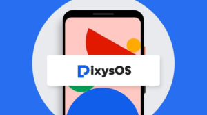 PixysOS V6.0 Android 13